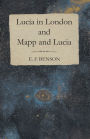 Lucia in London and Mapp and Lucia