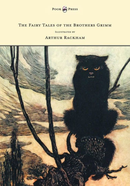 The Fairy Tales of the Brothers Grimm - Illustrated by Arthur Rackham