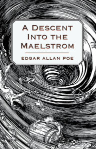 Title: A Descent into the MaelstrÃ¶m, Author: Edgar Allan Poe