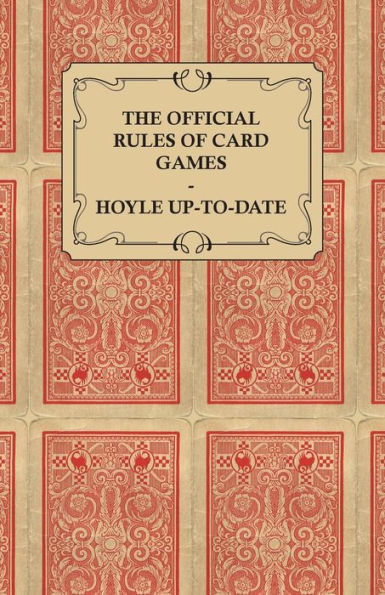 The Official Rules of Card Games - Hoyle Up-To-Date