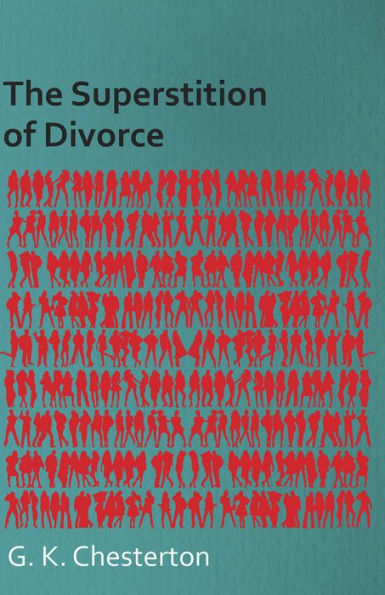 The Superstition of Divorce