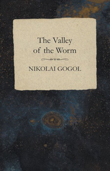 The Valley of the Worm