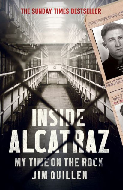 Inside Alcatraz: My Time on the Rock [Book]