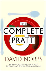Title: The Complete Pratt (Henry Pratt Series), Author: David Nobbs
