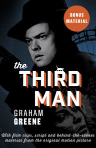 Title: The Third Man: Enhanced Edition with Film Clips, Script and Archive Material from the Motion Picture, Author: Graham Greene