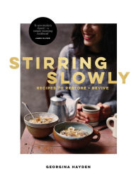 Title: Stirring Slowly: From the Sunday Times Bestselling Author, Author: Georgina Hayden