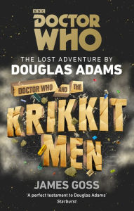 Title: Doctor Who and the Krikkitmen, Author: Douglas Adams