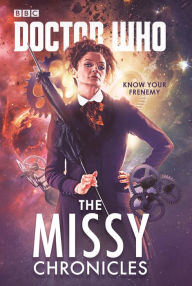 Title: Doctor Who: The Missy Chronicles, Author: Cavan Scott