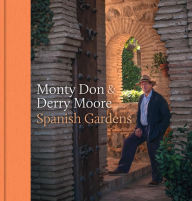 Title: Spanish Gardens, Author: Monty Don