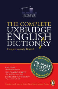 Title: The Complete Uxbridge English Dictionary: I'm Sorry I Haven't a Clue, Author: Graeme Garden