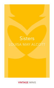 Title: Sisters: Vintage Minis, Author: Louisa May Alcott