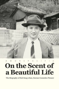Title: On the Scent of a Beautiful Life, Author: Han Mi-ja