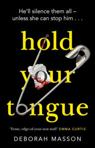 Title: Hold Your Tongue: The award-winning crime debut of the year, Author: Deborah Masson