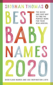 Title: Best Baby Names 2020, Author: Siobhan Thomas