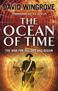Title: The Ocean of Time: Roads to Moscow: Book Two, Author: David Wingrove