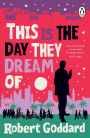 This is the Day They Dream Of: The page-turning new mystery from the bestselling crime writer