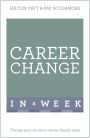 Change Your Career in a Week: Teach Yourself
