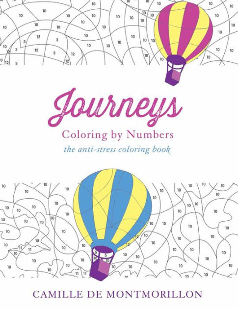 Journeys: Coloring By Numbers by Camille de Montmorillon, Paperback