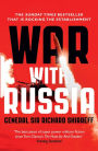 War With Russia: The chillingly accurate political thriller of a Russian invasion of Ukraine, now unfolding day by day just as predicted