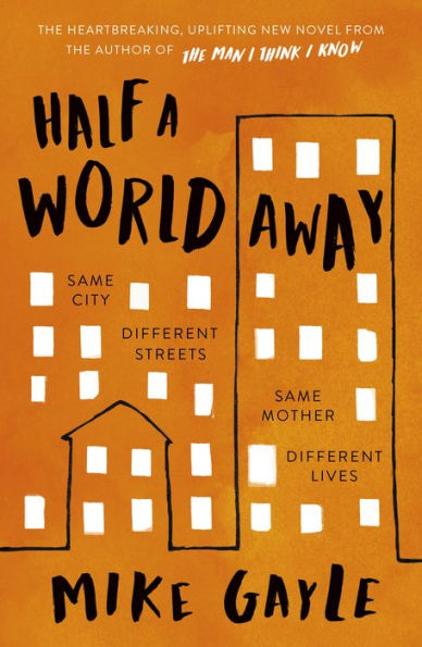 Half a World Away: The heart-warming, heart-breaking Richard and Judy Book Club selection