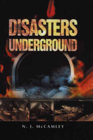 Title: Disasters Underground, Author: N. J. McCamley