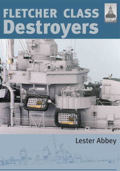 Fletcher Class Destroyers