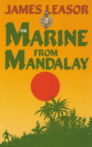 Title: The Marine from Mandalay, Author: James Leasor