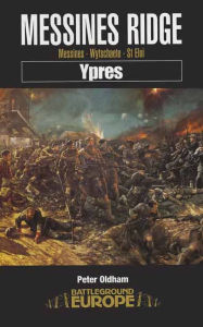 Title: Messines Ridge: Ypres, Author: Peter Oldham