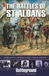 Title: The Battles of St Albans, Author: Peter Burley