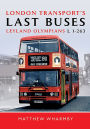 London Transport's Last Buses: Leyland Olympians L1-263