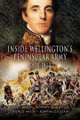 Inside Wellington's Peninsular Army: 1808-1814