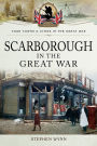 Scarborough in the Great War
