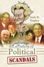 A History of Political Scandals