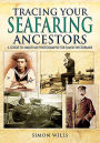 Tracing Your Seafaring Ancestors: A Guide to Maritime Photographs for Family Historians