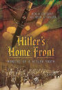 Hitler's Home Front: Memoirs of a Hitler Youth