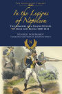 In the Legions of Napoleon: The Memoirs of a Polish Officer in Spain and Russia, 1808-1813