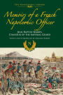 Memoirs of a French Napoleonic Officer: Jean-Baptiste Barres, Chasseur of the Imperial Guard