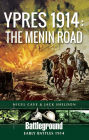 Ypres 1914: The Menin Road