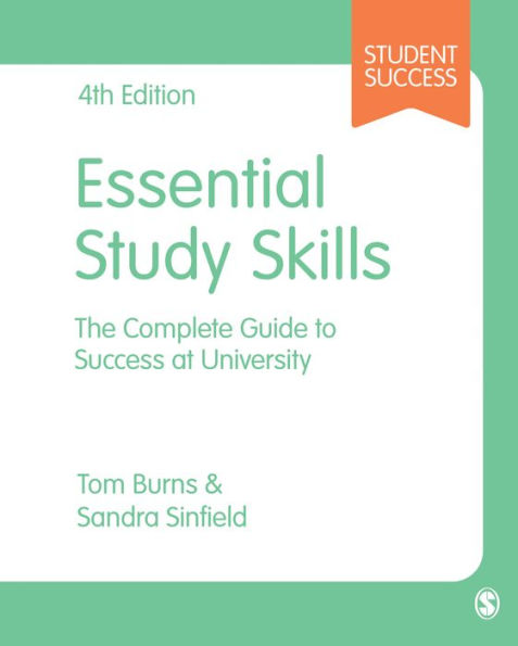 Essential Study Skills: The Complete Guide to Success at University