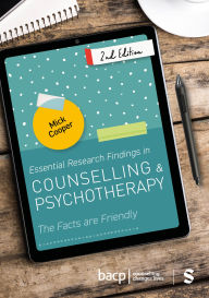 Title: Essential Research Findings in Counselling and Psychotherapy: The Facts are Friendly, Author: Mick Cooper