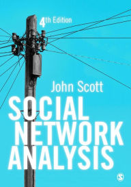 Title: Social Network Analysis / Edition 4, Author: John Scott
