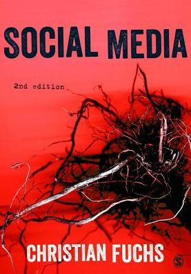 Social Media: A Critical Introduction / Edition 2