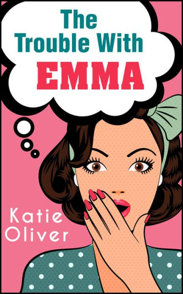 The Trouble With Emma (The Jane Austen Factor, Book 2)