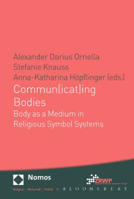 Title: Commun(icat)ing Bodies, Author: Anna-Katharina Höpflinger