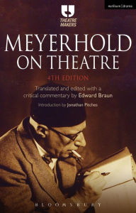 Title: Meyerhold on Theatre, Author: Edward Braun