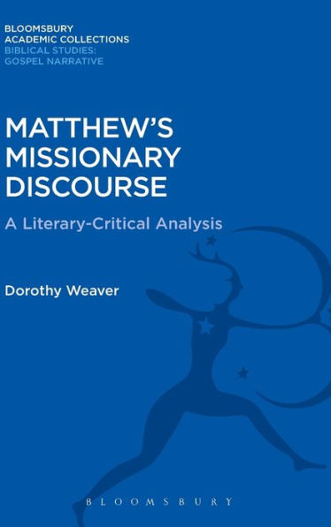 Matthew's Missionary Discourse: A Literary-Critical Analysis