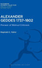 Alexander Geddes 1737-1802: Pioneer of Biblical Criticism