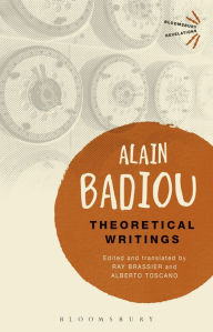 Title: Theoretical Writings, Author: Alain Badiou