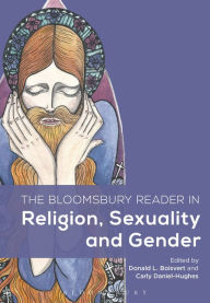 Title: The Bloomsbury Reader in Religion, Sexuality, and Gender, Author: Donald L. Boisvert