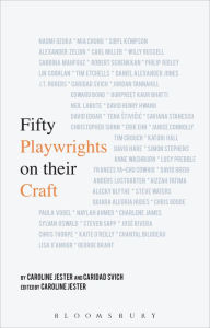 Title: Fifty Playwrights on their Craft, Author: Caroline Jester